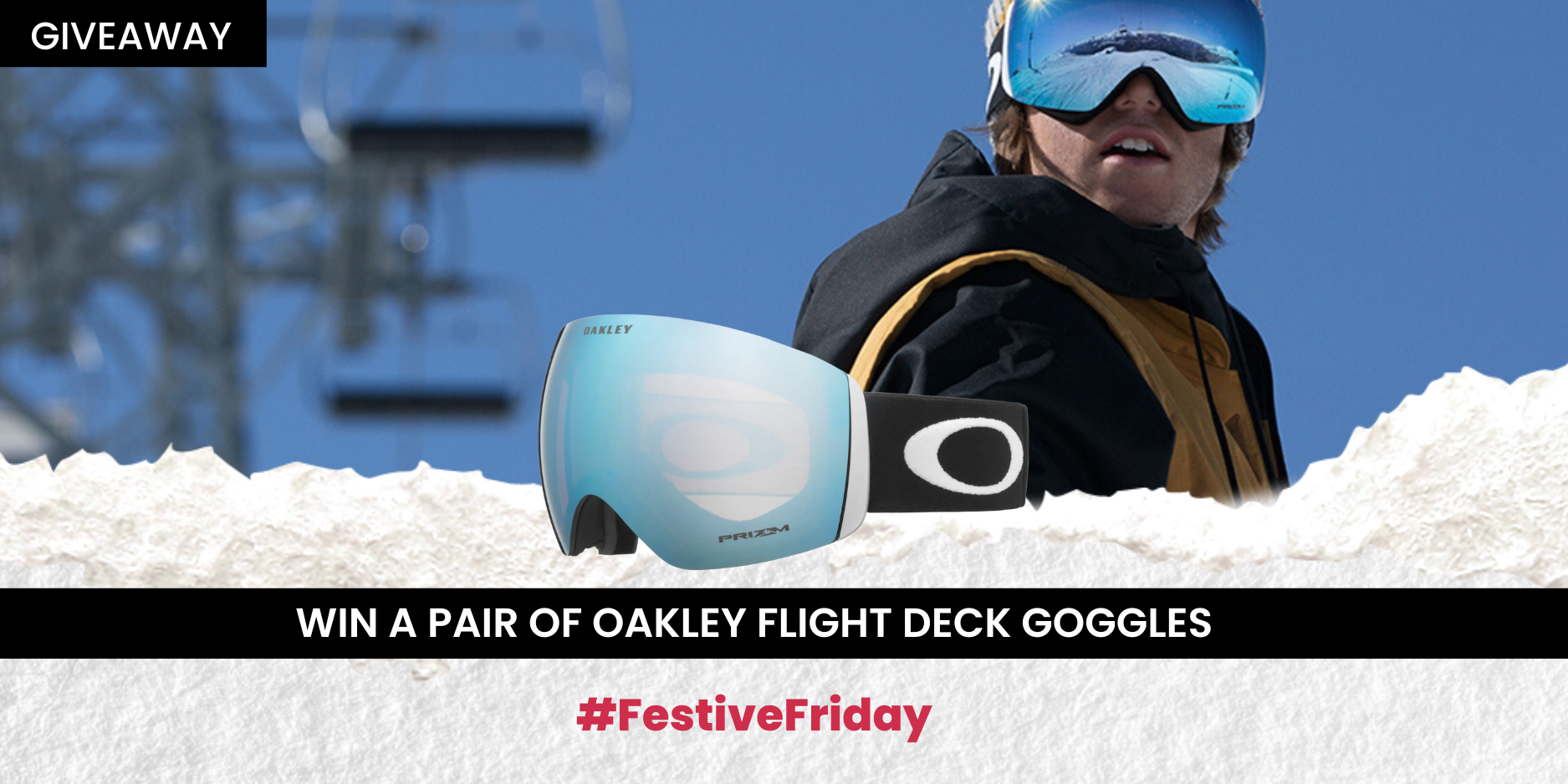 Overfladisk George Stevenson Størrelse Win a pair of Oakley Flight Deck Goggles! Festive Friday – Week 2 – SkiBro  Blog